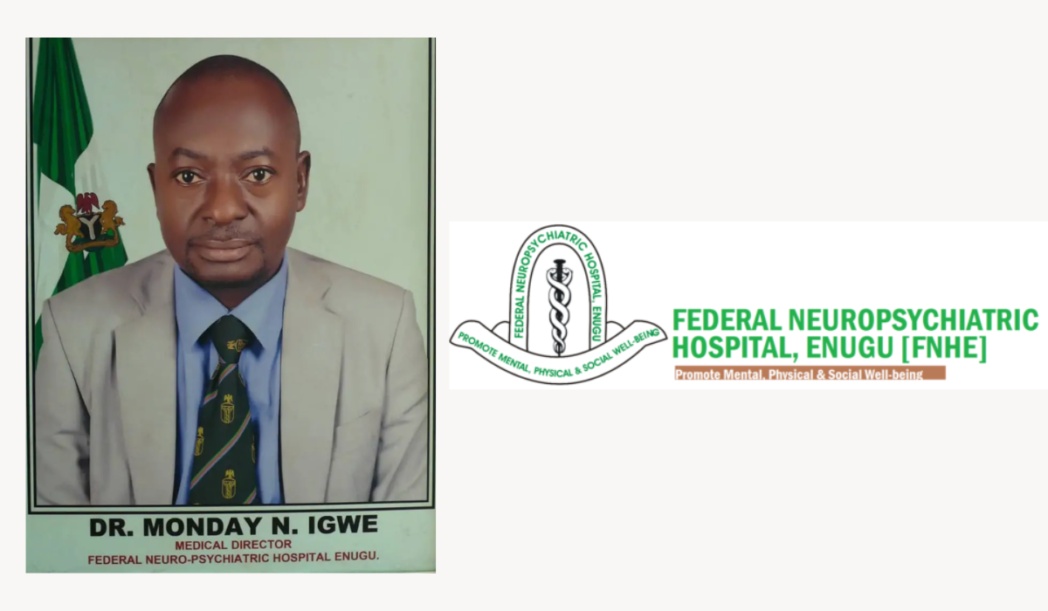 Corruption god: Wickedness, Fraud, Corruption, and Nepotism Takes over Federal Neuropsychiatric Hospital Enugu under Medical Director Monday Igwe's Watch.